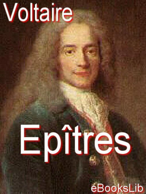 Title details for Epîtres by Voltaire - Available